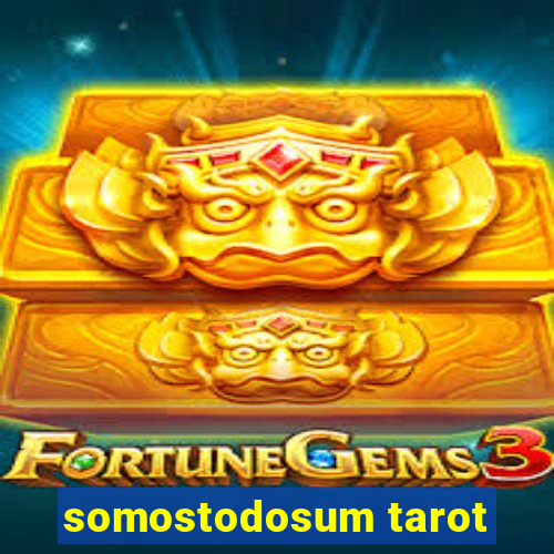 somostodosum tarot